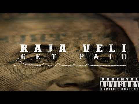RajaVeli - Get Paid (Audio)