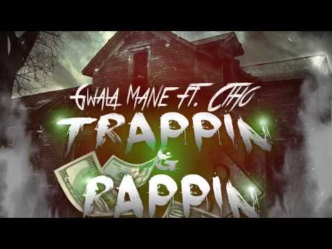 Gwala Mane ft Ctho - Trappin & Rappin (Prod by @Beats_By_Grimz )