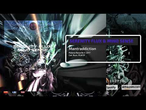 Mind Sense & Serenity Flux - Mantraddiction