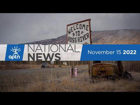 APTN National News November 15, 2022 – Bail hearing delay, Feds poorly supporting First Nations