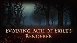 Evolving Path of Exile&#39;s Renderer