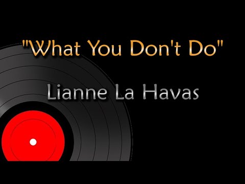 Lianne La Havas - what you don't do (Karaoke)