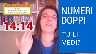 NUMERI DOPPI, TU LI VEDI?