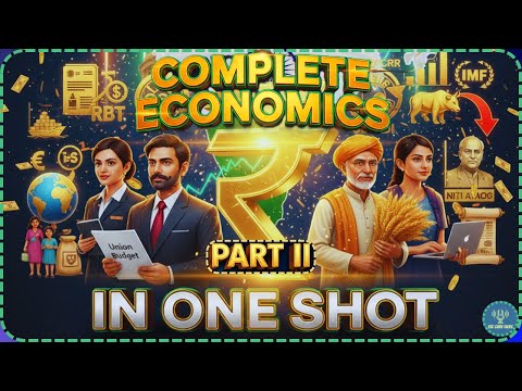Complete  Economics Part - 2 in One Video! || SSC CGL, SSC CHSL, UPSC, PCS, NDA, CDS Revision 2025