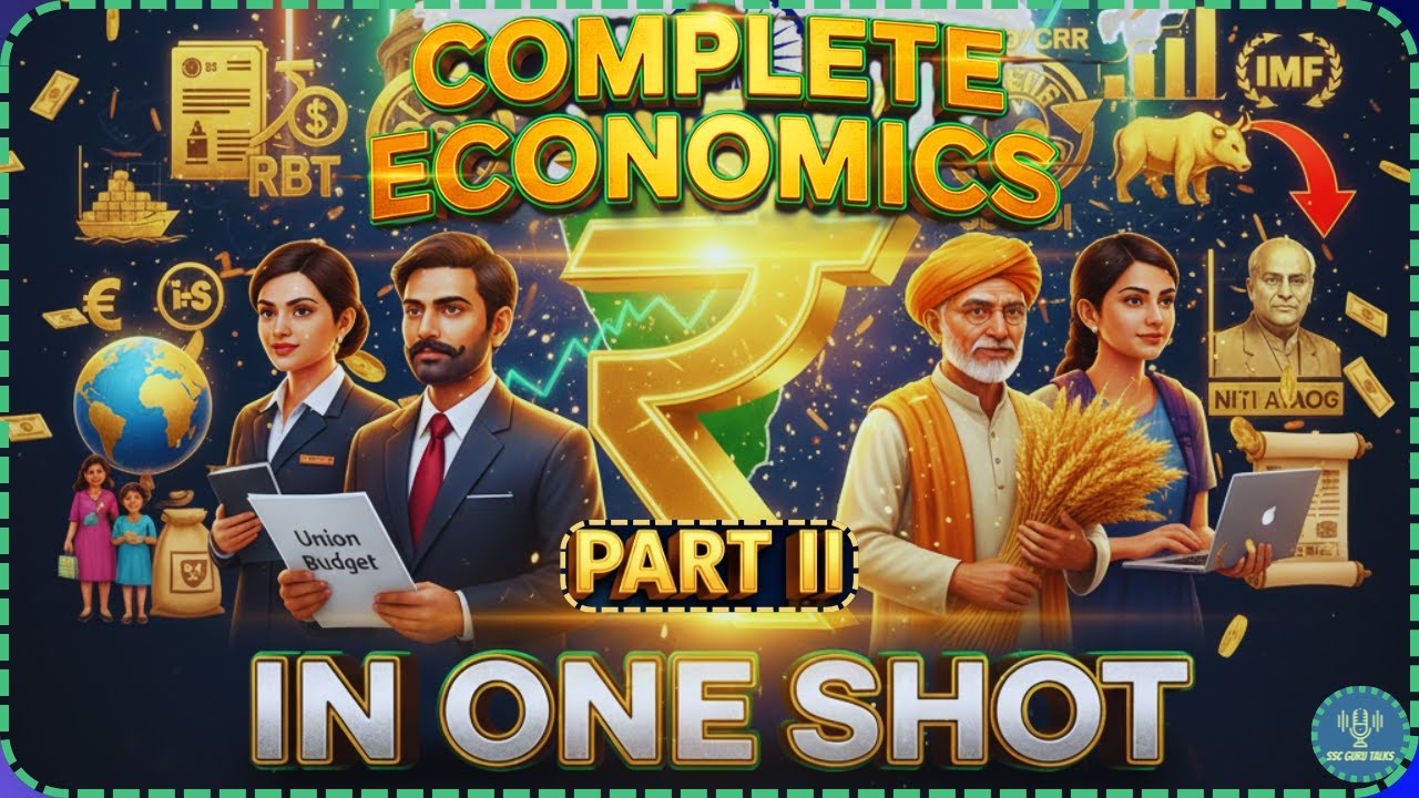Complete  Economics Part - 2 in One Video! || SSC CGL, SSC CHSL, UPSC, PCS, NDA, CDS Revision 2025