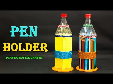 Craft With Plastic Bottles II Pen Holder