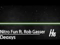 [Big Room] Nitro Fun ft. Rob Gasser - Deoxys (Free ...