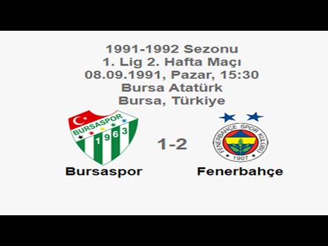 Bursaspor 1-2 Fenerbahçe 08.09.1991 - 1991-1992 Turkish 1st League Matchday 2 (FB's Goals) (Ver. 3)