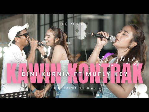 Dini Kurnia Feat. Mufly Key - KAWIN KONTRAK (Official Music Video) || Fyp Tik Tok