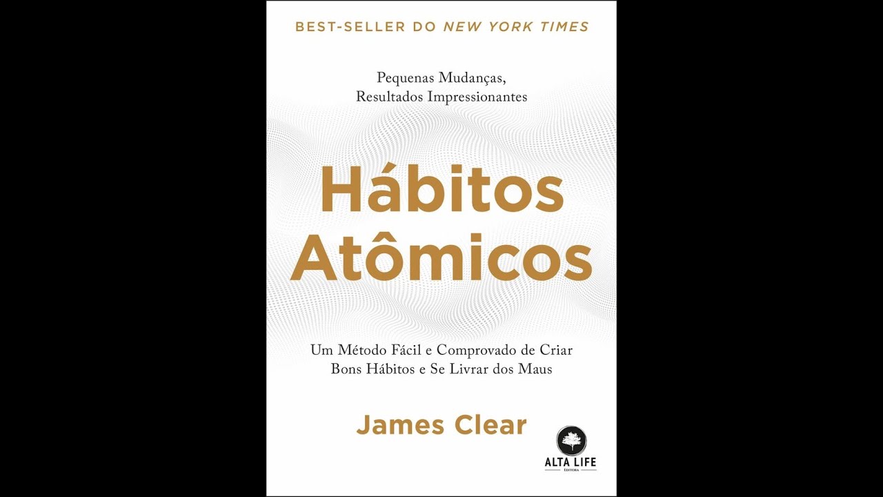 HÂBITOS ATÔMICOS RESUMO