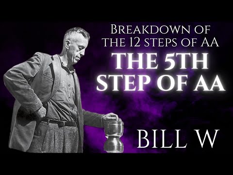 Step 5 of AA: Confession / 12 steps of Alcoholics Anonymous