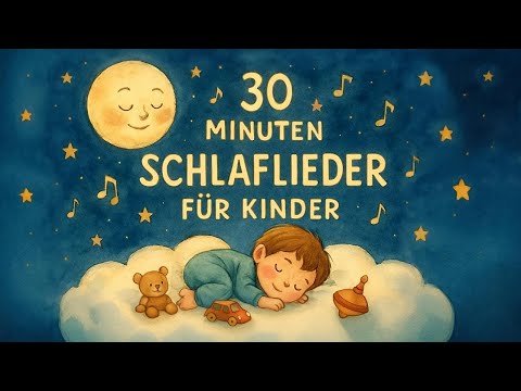 Schlaflieder Mix für Kinder 😴 30 Minuten sanft, liebevoll & ohne Werbung