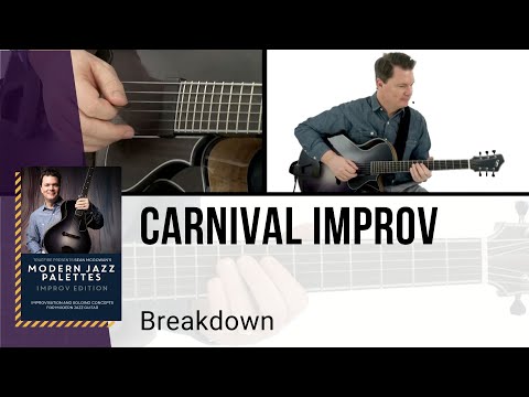 🎸 Jazz Guitar Lesson - Carnival Improv - Breakdown - Sean McGowan - TrueFire