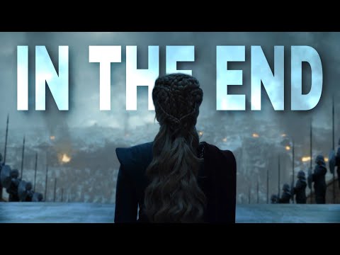 Game of Thrones Tribute || In The End