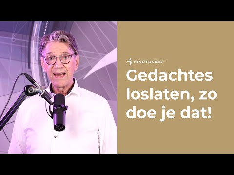 GEDACHTES LOSLATEN, zo doe je dat! | MindTuning.nl