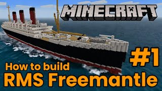 Minecraft! RMS Freemantle tutorial, #1