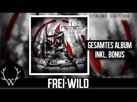 Frei.Wild - Opposition (Xtreme Edition) | Gesamtes Album inkl. Bonus