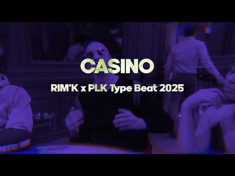 RIM'K x PLK Type Beat 2025 - "CASINO" (prod.Lokyz)