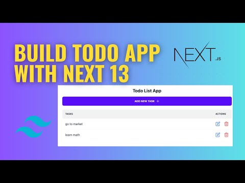 Create a To-Do App with Next.js 13: Learn CRUD Operations and Tailwind CSS UI