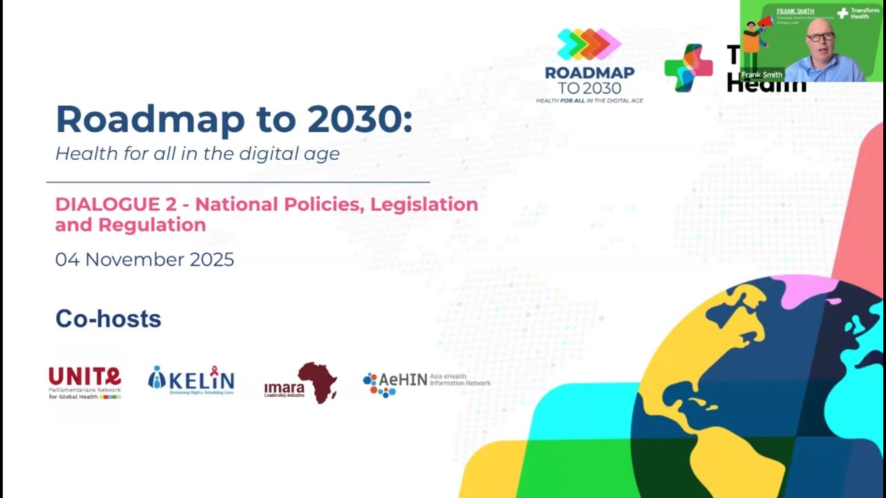 Digital Health Week 2025: Roadmap to 2030 Dialogue 2 - National Policies and Legislation
