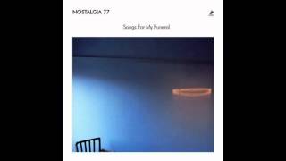Nostalgia 77 - The Beginning