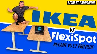 IKEA BEKANT vs. FlexiSpot Pro Plus E7: Which One Should You Buy?