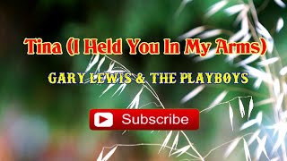 Tina (I Held You In My Arms) — Gary Lewis &amp; The Playboys