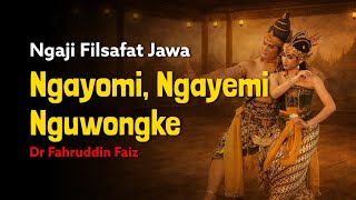 Download lagu Ngaji Filsafat Jawa: Ngayomi, Ngayemi, Lan Nguwongke | Dr Fahruddin Faiz mp3