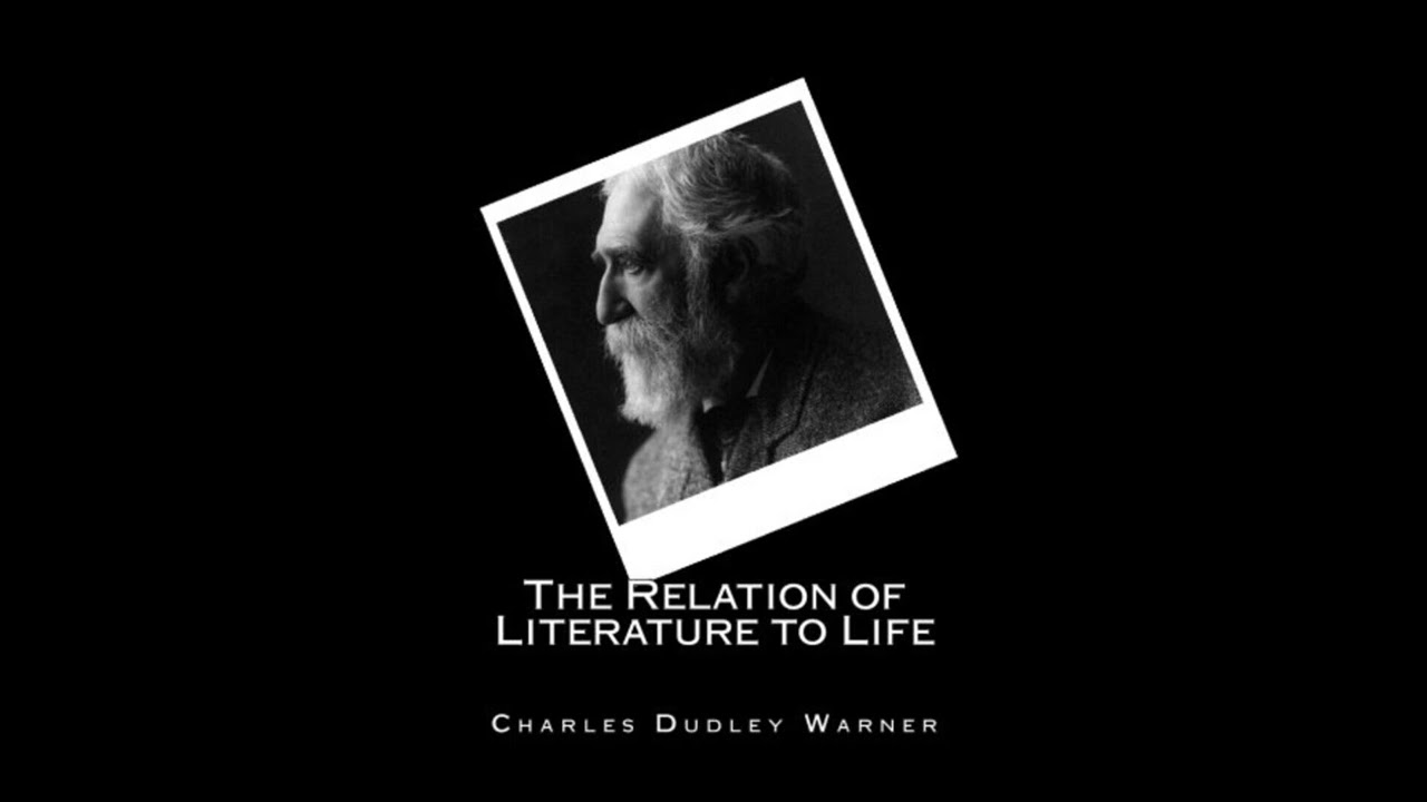 The Relation of Literature to Life