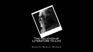 The Relation of Literature to Life