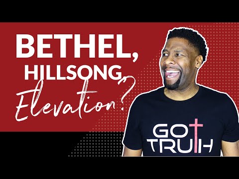 BETHEL, HILLSONG И ELEVATION? | СТОИТ ЛИ ХРИСТИАНАМ СЛУШАТЬ ИХ МУЗЫКУ?