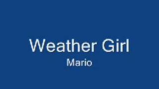Mario - Weather Girl [NEW XTune]