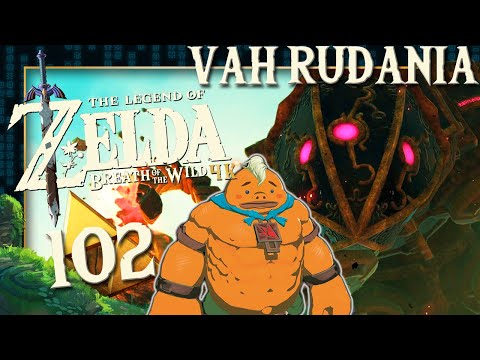 THE LEGEND OF ZELDA BREATH OF THE WILD 🌳 #102: Löschung von Titan Vah Rudania mit Yunobo
