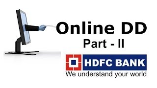 Part-II How to request DD - Demand Draft online from HDFC Bank. Do not go to bank to make DD :)