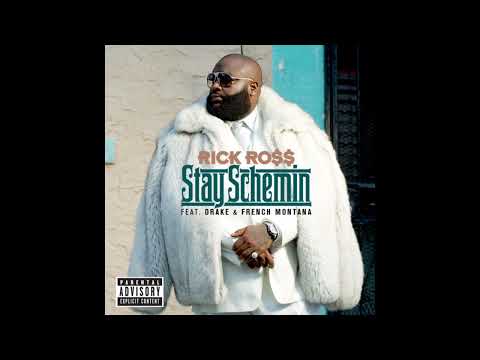 Rick Ross - Stay Schemin' (featuring Drake & French Montana) [Audio]