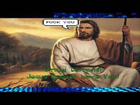 Virtual Terrorist - Jesus Doesn't Love You (Festive Mix)