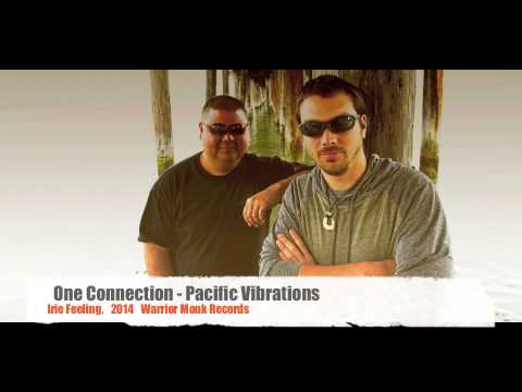 Pacific Vibration - One Connection