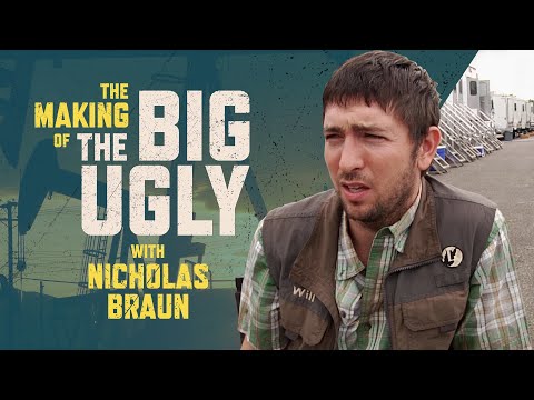 NICHOLAS BRAUN 'The Big Ugly'