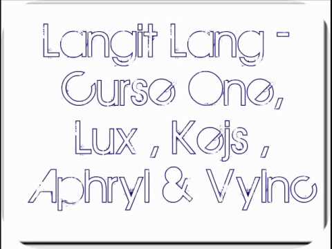 Langit Lang - Curse One, Aphryl, Lux, Kejs & Vlync Breezy
