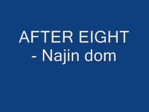 after eight - najin dom