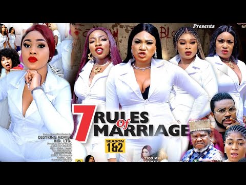 7 RULES OF MARRIAGE SEASON 2{NEW TRENDING MOVIE}-UGEZU J UGEZU|QUEENENTH HILBERT|2021 Nollywood Movi