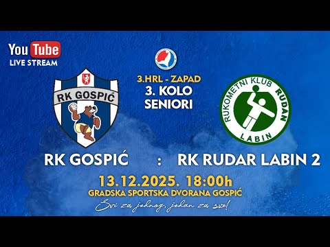 25-26 [M] RK Gospić - RK Rudar Labin 2 - 3. HRL-ZAPAD - 3.  kolo (13.12.2025.)
