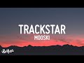 Mooski - Track Star (Lyrics) | She a runner she a track star