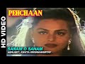 Sanam O Sanam Pehchaan Abhijeet Kavita Krishnamurthy Saif Ali Khan Madhoo