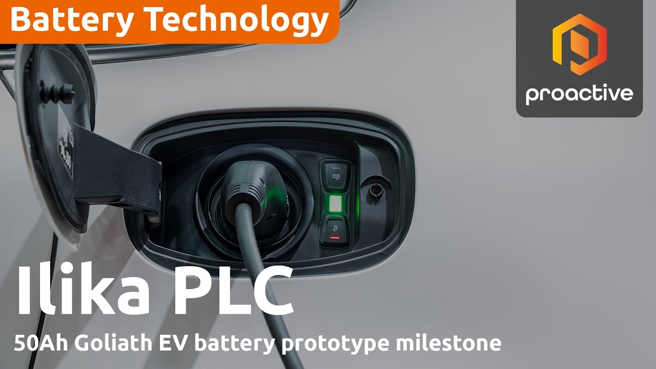 Ilika CEO Graeme Purdy on 50Ah Goliath EV battery prototype milestone; scaling up 