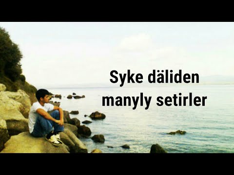 Syke dali manyly setirler