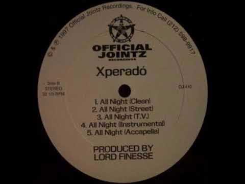 Xperado - All Night - Prod. Lord Finesse (1997)