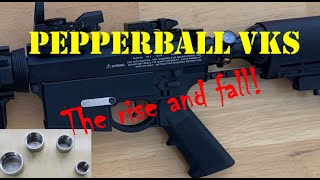 Pepperball VKS saga - why the rise AND fall?