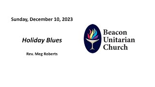 December 10, 2023: Holiday Blues with Rev. Meg Roberts