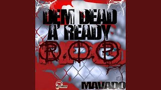 Dem Dead A'ready (Rip)